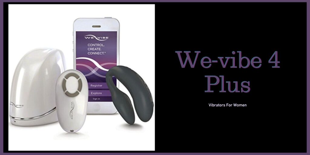 A We-vibe 4 Plus Review – Ranking This Popular Toy