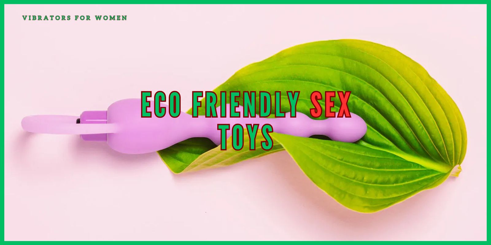 green lifestyle intimacy